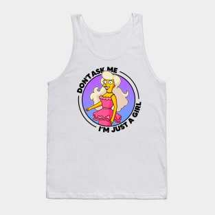 Don't Ask Me I'm Just A Girl - Pocket Tank Top